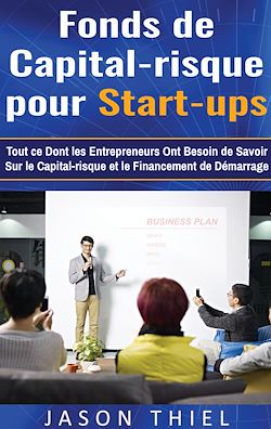 Télécharger le livre :  Fonds de Capital-risque pour Start-ups