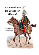 Télécharger le livre :  Les aventures du brigadier Gérard