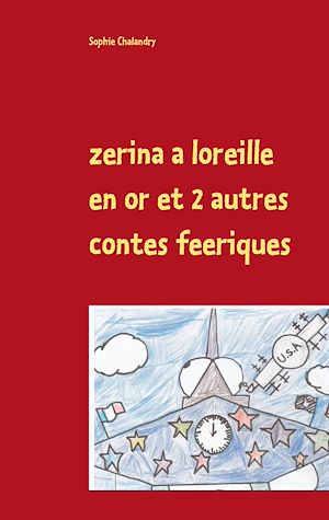 Téléchargez le livre :  zerina a loreille en or et 2 autres contes feeriques