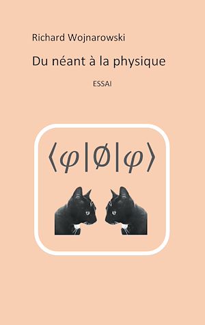 Téléchargez le livre :  Du néant à la physique