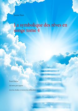 Télécharger le livre :  La symbolique des rêves en songe tome 4