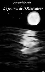 Télécharger le livre :  Le journal de l observateur