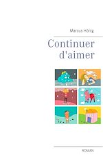 Télécharger le livre :  Continuer d'aimer