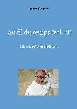 Télécharger le livre :  Au fil du temps (vol. II)