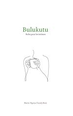 Télécharger le livre :  Bulukutu