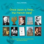 Télécharger le livre :  Once upon a time... The french deaf