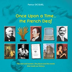 Télécharger le livre :  Once upon a time... The french deaf