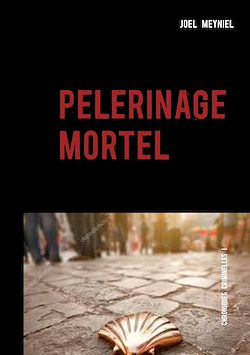 Télécharger le livre :  pèlerinage mortel