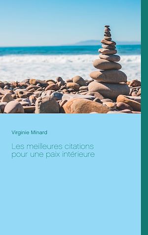 Téléchargez le livre :  Les meilleures citations pour une paix intérieure