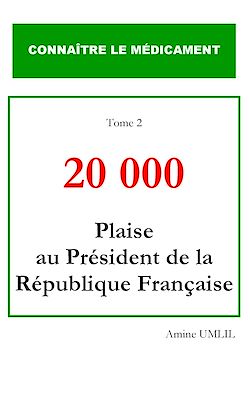 Télécharger le livre :  20 000 plaise au président de la république française