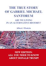 Download this eBook The true story of Gabriel Michael Santorum