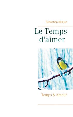 Télécharger le livre :  Le Temps d'aimer