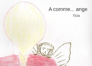 Téléchargez le livre :  A comme... ange