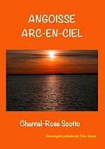 Télécharger le livre :  Angoisse arc en ciel