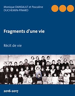 Télécharger le livre :  Fragments d'une vie