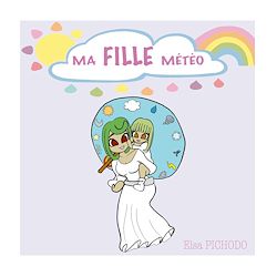 Télécharger le livre :  Ma fille météo