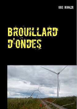 Télécharger le livre :  Brouillard d'ondes