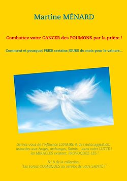 Télécharger le livre :  Combattez votre cancer des poumons par la prière !