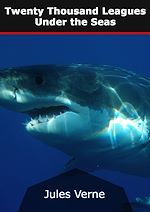 Télécharger le livre :  Twenty Thousand Leagues Under the Seas