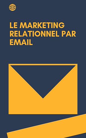 Téléchargez le livre :  E-mail marketing facile