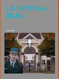 Télécharger le livre :  Le Poteau Bleu