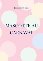 Download this eBook mascotte au carnaval