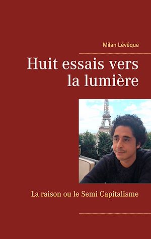 Téléchargez le livre :  Huit essais vers la lumière