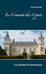 Télécharger le livre :  Le Couvent des Cyprès