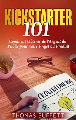 Télécharger le livre :  Kickstarter 101