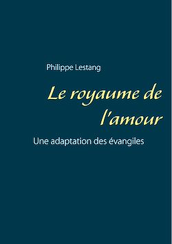 Télécharger le livre :  Le royaume de l'amour