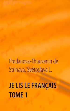 Téléchargez le livre :  Je lis le français Tome 1