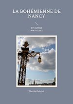 Télécharger le livre :  La bohémienne de Nancy et autres nouvelles