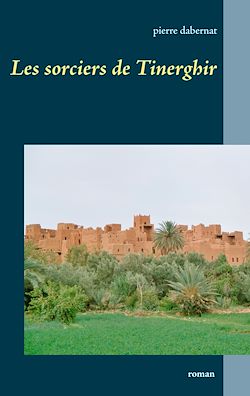 Télécharger le livre :  Les sorciers de Tinerghir