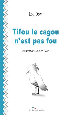 Download the eBook: Tifou le cagou n'est pas fou