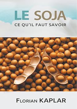 Télécharger le livre :  Soja, ce qu'il faut savoir