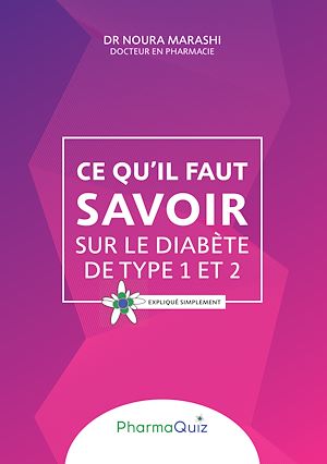 Téléchargez le livre :  Ce qu'il faut savoir sur le diabète de type 1 et 2