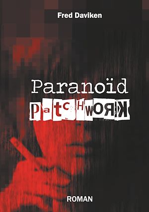 Téléchargez le livre :  Paranoïd patchwork