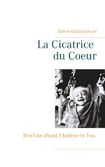 Télécharger le livre :  La Cicatrice du Coeur