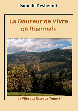 Télécharger le livre :  La Douceur de Vivre en Roannais