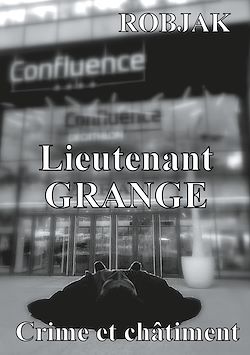 Télécharger le livre :  Lieutenant Grange - Crime et châtiment