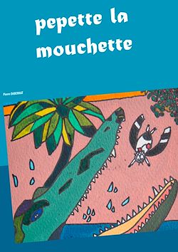 Télécharger le livre :  Pépette la mouchette