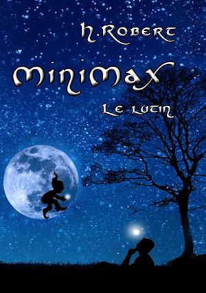 Téléchargez le livre :  Minimax le lutin