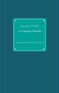 Téléchargez le livre :  Le Capitaine d'armada