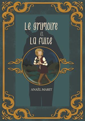 Download the eBook: Le grimoire et la fuite