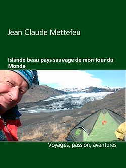 Télécharger le livre :  Islande beau pays sauvage de mon tour du Monde