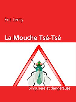 Télécharger le livre :  La moucheTsé-tsé