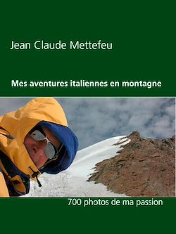 Télécharger le livre :  Mes aventures italiennes en montagne