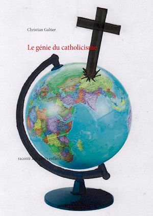 Téléchargez le livre :  Le génie du catholicisme