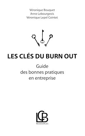Téléchargez le livre :  Les clés du burn out