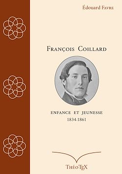 Télécharger le livre :  François Coillard, enfance et jeunesse, 1834-1861
